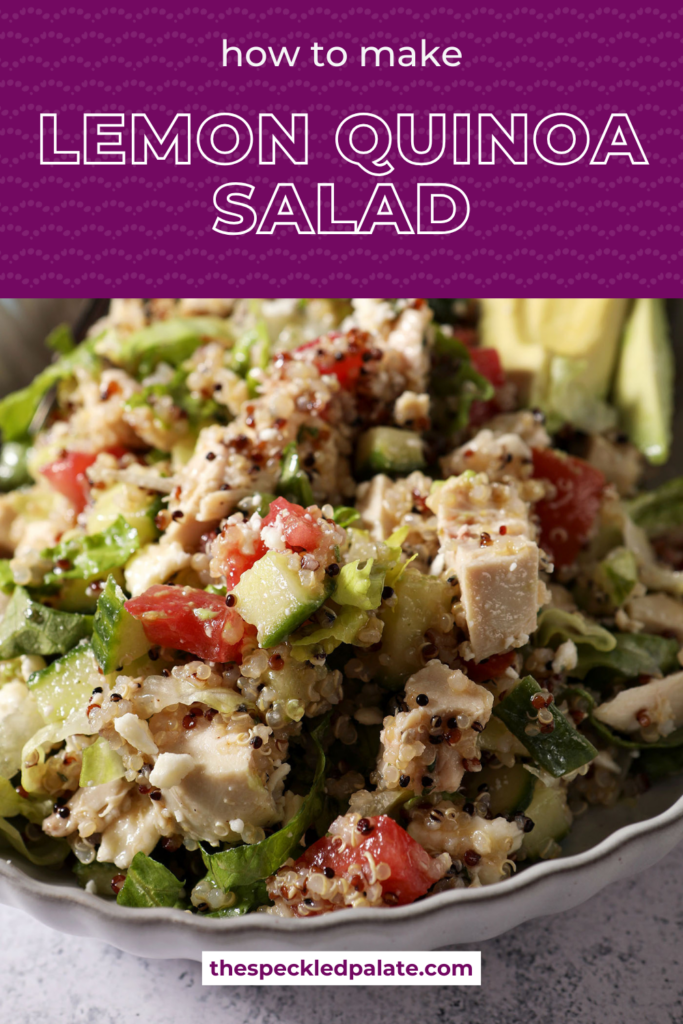 Close up of a Lemon Quinoa Salad with chicken in a bowl on a grey surface with the text how to make lemon quinoa salad