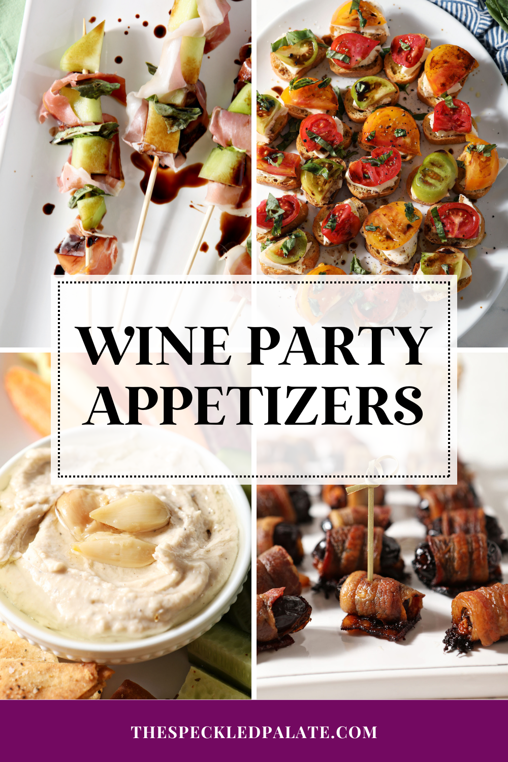 collage of four images of appetizers with the text wine party appetizers