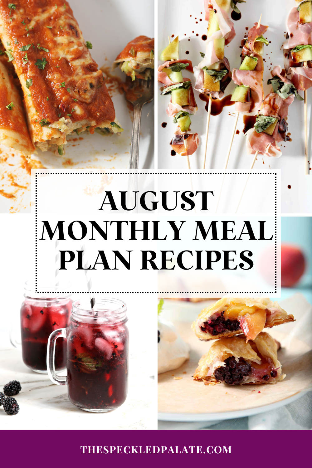 collage of four summery images with the text august monthly meal plan recipes