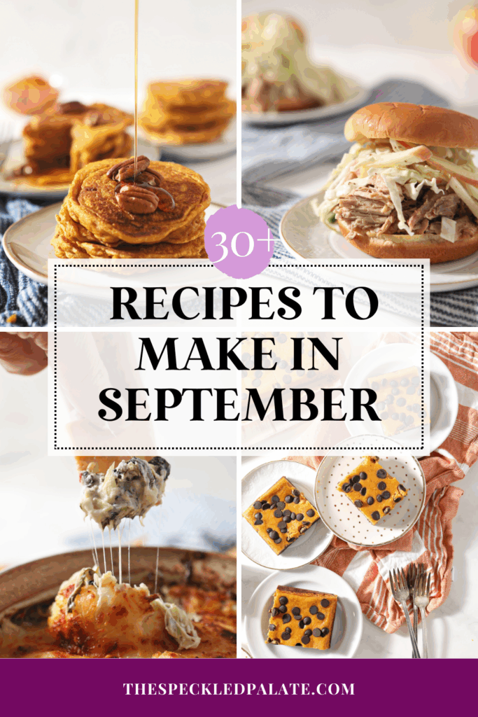 collage of four fall-centric food images with the text 30+ recipes to make in september