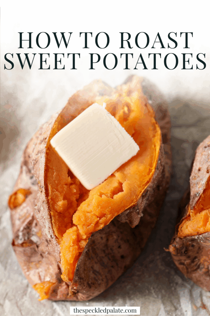 a sweet potato on a sheet pan, split, with a pat of butter on top of it with the text how to roast sweet potatoes