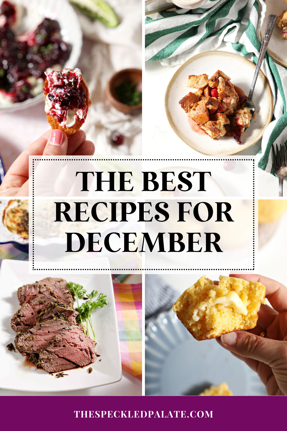 collage of four images of comfort foo and treats with the text the best recipes for december