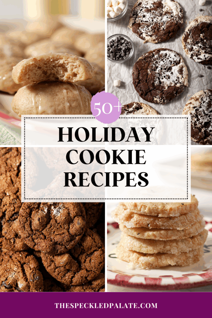 a collage of four cookie images with the text 50+ holiday cookie recipes