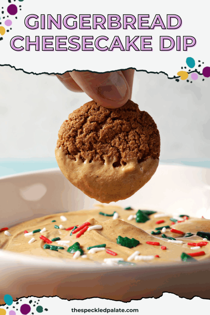 A hand dips a gingersnap into a bowl of gingerbread dip with the text gingerbread cheesecake dip