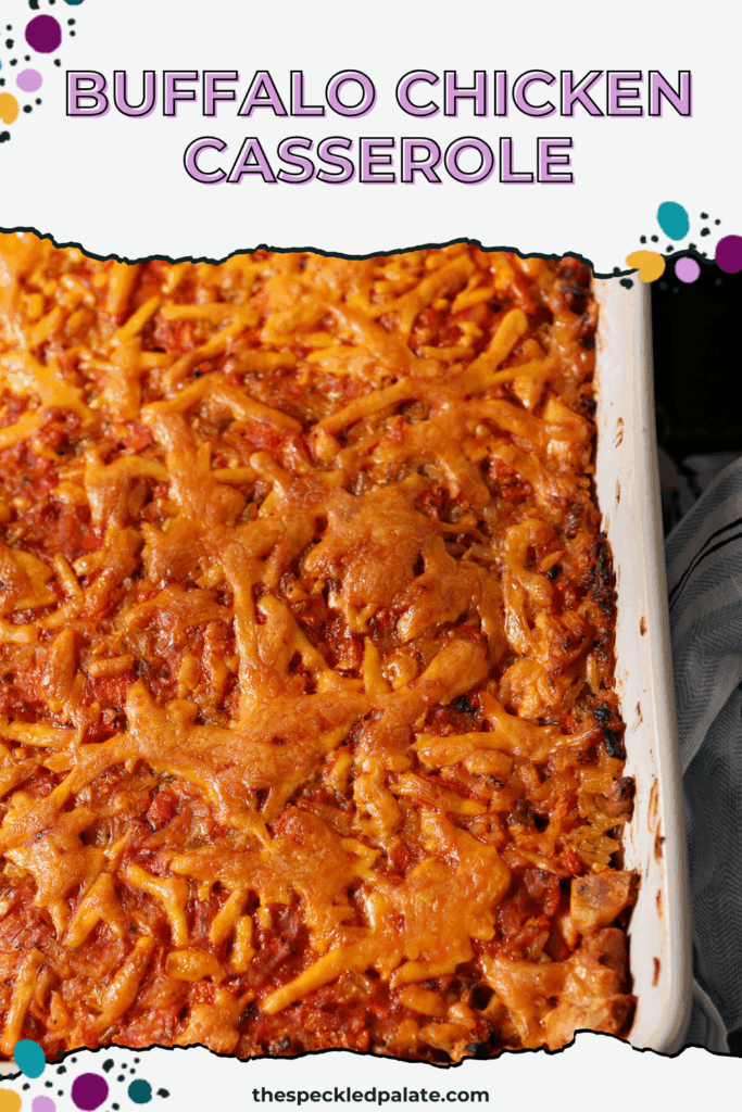Overhead of a buffalo chicken casserole after baking with the text buffalo chicken casserole