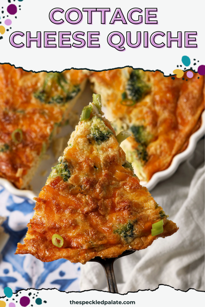 A spatula holds a triangular slice of quiche above the rest of a quiche with the text cottage cheese quiche