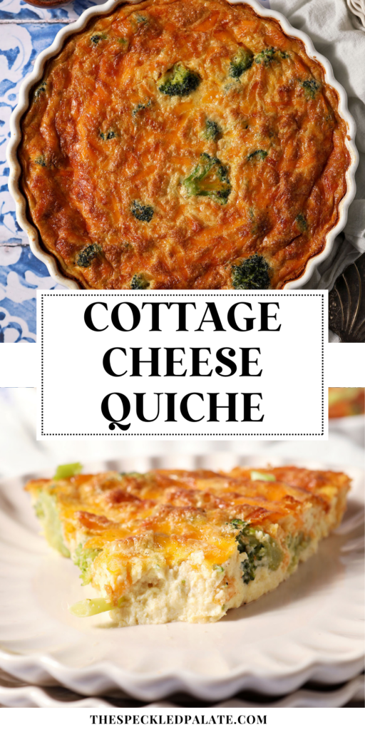 collage of two images showing an overhead of a quiche garnished with green onions and a slice of the quiche with a bite taken out of it on a plate with the text cottage cheese quiche