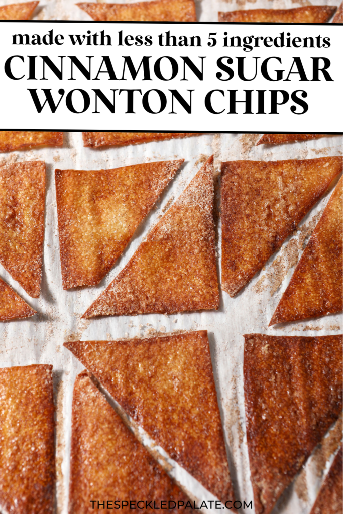 baked wonton chips on a sheet pan with the text made with less than 3 ingredients cinnamon sugar wonton chips